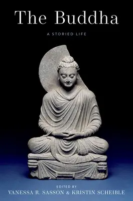 Le Bouddha : Une vie pleine d'histoire - The Buddha: A Storied Life