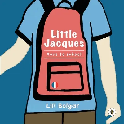 Little Jacques - Goes To School (Le petit Jacques va à l'école) - Little Jacques - Goes To School