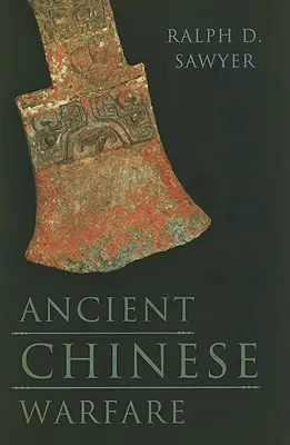 La guerre dans la Chine ancienne - Ancient Chinese Warfare