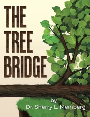 Le pont de l'arbre - The Tree Bridge