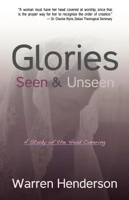 Gloires vues et invisibles : Une étude sur le couvre-chef - Glories Seen & Unseen: A Study of the Head Covering