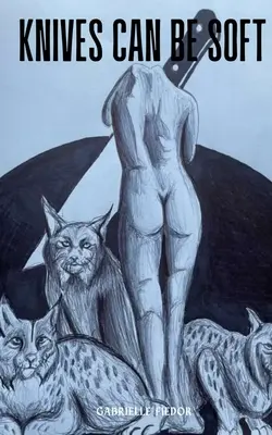 Les couteaux peuvent être doux - Knives Can be Soft