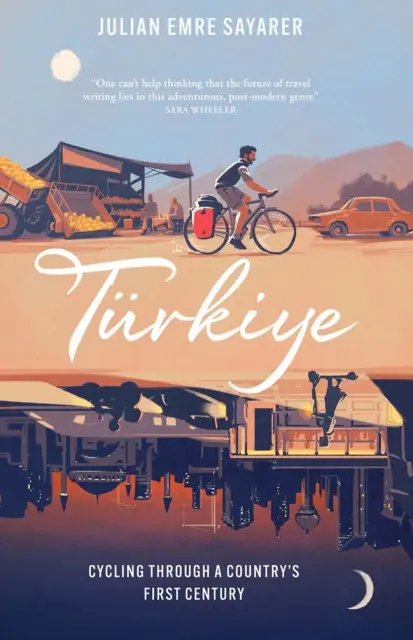 Turkiye - Le premier siècle d'un pays à vélo - Turkiye - Cycling Through a Country's First Century