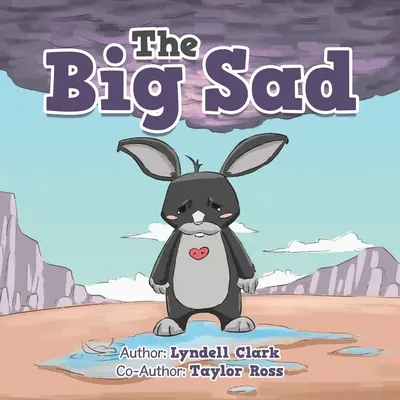 La grande tristesse - The Big Sad