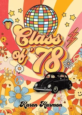 La classe de 78 - Class of '78