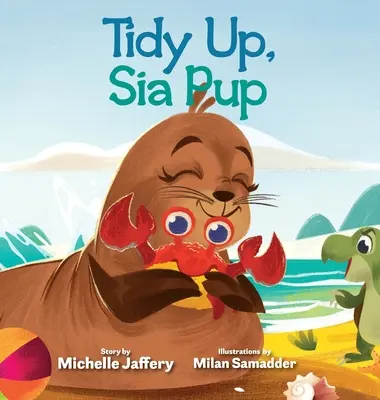 Tidy Up, Sia Pup