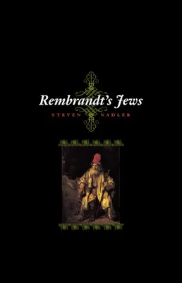 Les Juifs de Rembrandt - Rembrandt's Jews