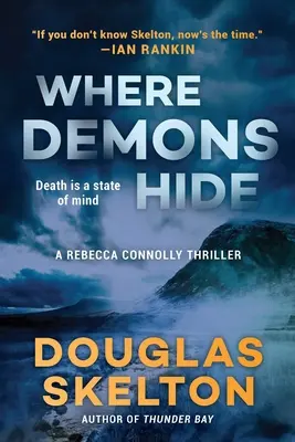 Là où se cachent les démons : Un thriller de Rebecca Connolly - Where Demons Hide: A Rebecca Connolly Thriller