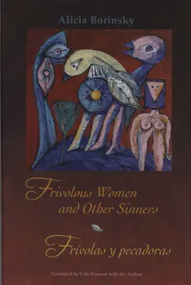 Les femmes frivoles et autres pécheresses / Frvolas Y Pecadoras - Frivolous Women and Other Sinners / Frvolas Y Pecadoras