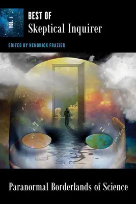 Paranormal Borderlands of Science : Le meilleur du Skeptical Inquirer - Paranormal Borderlands of Science: Best of Skeptical Inquirer