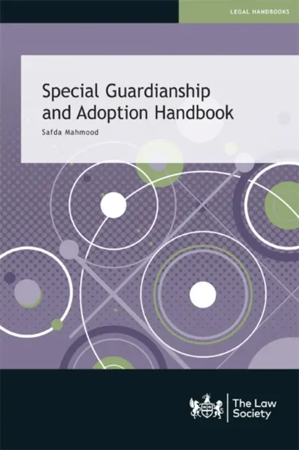 Manuel sur la tutelle spéciale et l'adoption - Special Guardianship and Adoption Handbook