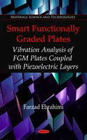 Plaques intelligentes à gradation fonctionnelle - Analyse vibratoire des plaques FGM couplées à des couches piézoélectriques - Smart Functionally Graded Plates - Vibration Analysis of FGM Plates Coupled with Piezoelectric Layers