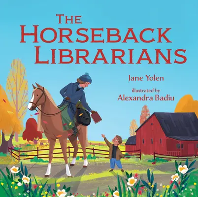 Les bibliothécaires à cheval - The Horseback Librarians