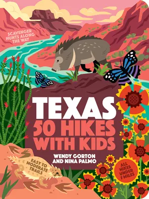 50 randonnées avec les enfants au Texas - 50 Hikes with Kids Texas