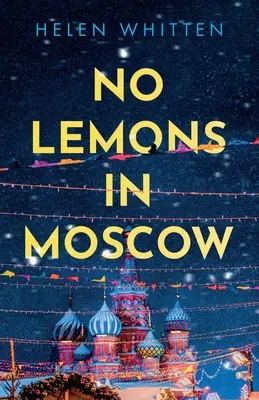 Pas de citron à Moscou - No Lemons in Moscow
