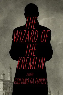 Le magicien du Kremlin - The Wizard of the Kremlin