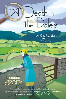 Une mort dans les Dales : Un mystère de Kate Shackleton - A Death in the Dales: A Kate Shackleton Mystery