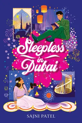 Sans sommeil à Dubaï - Sleepless in Dubai