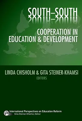 Coopération Sud-Sud en matière d'éducation et de développement - South-South Cooperation in Education and Development