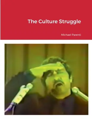 La lutte culturelle - The Culture Struggle