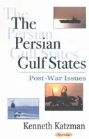 États du golfe Persique - Questions d'après-guerre - Persian Gulf States - Post-War Issues