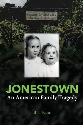 Jonestown : Une tragédie familiale américaine - Jonestown: An American Family Tragedy