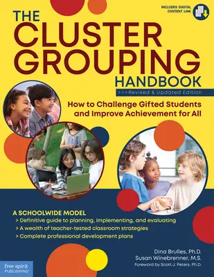 The Cluster Grouping Handbook : Comment stimuler les élèves doués et améliorer les résultats pour tous - The Cluster Grouping Handbook: How to Challenge Gifted Students and Improve Achievement for All