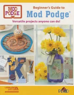 Decopauge 101 : Les bases du Mod Podge - Decopauge 101: Mod Podge Basics