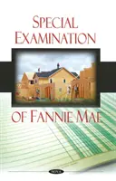 Examen spécial de Fannie Mae - Special Examination of Fannie Mae