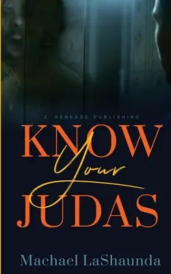 Connaître son Judas - Know Your Judas