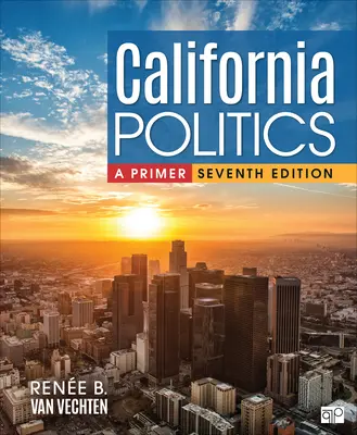 La politique californienne : Un abécédaire - California Politics: A Primer