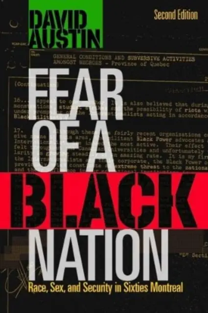 La peur d'une nation noire : Race, sexe et surveillance dans le Montréal des années soixante - Fear of a Black Nation: Race, Sex, and Surveillance in Sixties Montreal