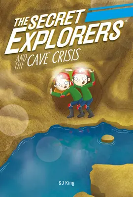 Les explorateurs secrets et la crise des cavernes - The Secret Explorers and the Cave Crisis