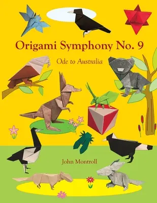 Symphonie en origami n° 9 : Ode à l'Australie - Origami Symphony No. 9: Ode to Australia