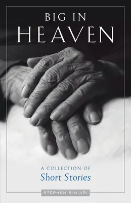 Big in Heaven : Un recueil de nouvelles - Big in Heaven: A Collection of Short Stories