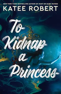 Enlever une princesse - To Kidnap a Princess