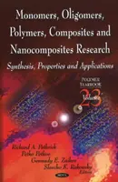 Recherche sur les monomères, oligomères, polymères, composites et nanocomposites - Synthèse, propriétés et applications - Monomers, Oligomers, Polymers, Composites, & Nanocomposites Research - Synthesis, Properties & Applications