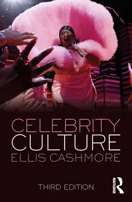 La culture des célébrités - Celebrity Culture