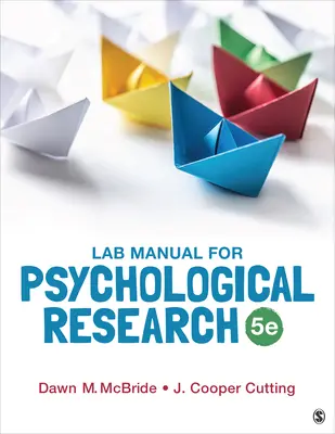 Manuel de laboratoire pour la recherche en psychologie - Lab Manual for Psychological Research