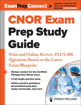 Guide d'étude pour la préparation à l'examen Cnor(r) : Révision imprimée et en ligne, plus 400 questions basées sur le dernier plan de l'examen - Cnor(r) Exam Prep Study Guide: Print and Online Review, Plus 400 Questions Based on the Latest Exam Blueprint