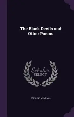 Les diables noirs et autres poèmes - The Black Devils and Other Poems