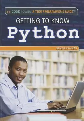 Apprendre à connaître Python - Getting to Know Python