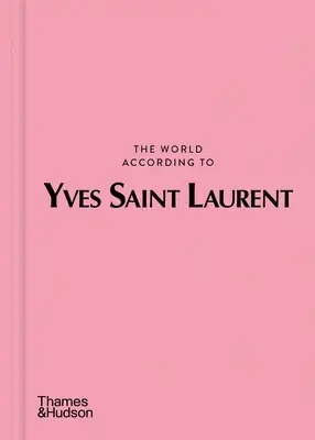 Le monde selon Yves Saint Laurent - The World According to Yves Saint Laurent