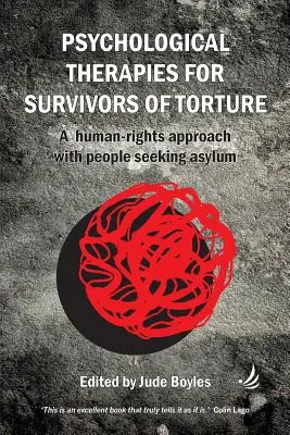 Thérapies psychologiques avec les survivants de la torture - Psychological Therapies with Survivors of Torture