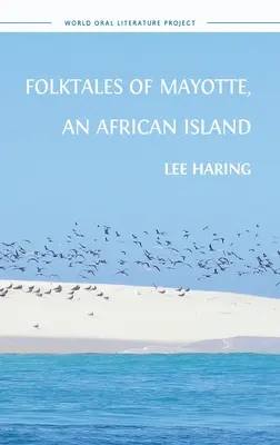 Contes populaires de Mayotte, une île africaine - Folktales of Mayotte, an African Island