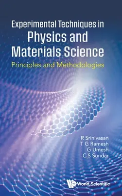 Techniques expérimentales en physique et sciences des matériaux : Principes et méthodologies - Experimental Techniques in Physics and Materials Sciences: Principles and Methodologies