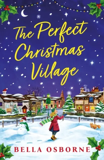 Le village de Noël parfait - Un plaisir festif absolument réconfortant à savourer ce Noël 2023 - Perfect Christmas Village - An absolutely feel-good festive treat to curl up with this Christmas 2023