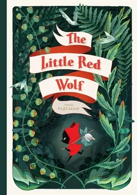 Le petit loup rouge - The Little Red Wolf