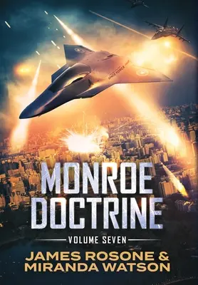 Doctrine de Monroe : Volume VII - Monroe Doctrine: Volume VII