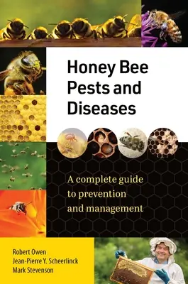 Maladies et ravageurs de l'abeille : Guide complet de prévention et de gestion - Honey Bee Pests and Diseases: A Complete Guide to Prevention and Management